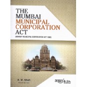 Aarti & Company's The Mumbai Municipal Corporation Act By A. M. Shah
